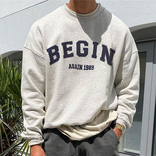 Begin Again Letter Print Men's Fashion Sweatshirt 280g