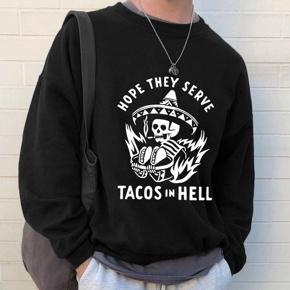 Tacos in Hell Men's Sweatshirt