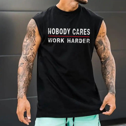 "Nobody Cares, Work Harder" Men's Casual Tank Tops-C